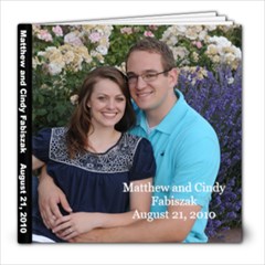 Matthew and Cindy Signing Book 6 (Matthew s whole head) - 8x8 Photo Book (39 pages)