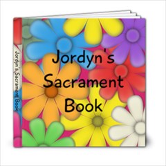 Jordyn s Sacrament Book - 6x6 Photo Book (20 pages)