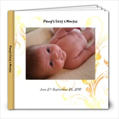 Penny s First 3 Months - 8x8 Photo Book (20 pages)