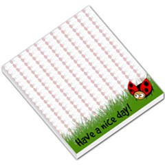Have a nice day - MEMO PAD - Small Memo Pads