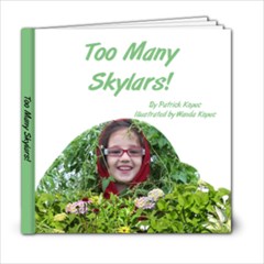 Too Many Skylars - 6x6 Photo Book (20 pages)