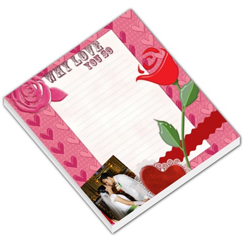 Why Love You So Small Memo Pad By J A N B