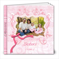 Sisters-2 - 8x8 Photo Book (39 pages)