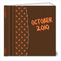 October 2010 - 8x8 Photo Book (39 pages)