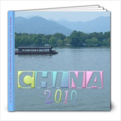 China 2010 Final - 8x8 Photo Book (39 pages)