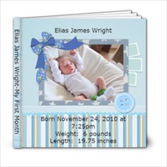 Elias James Wright-My First Month - 6x6 Photo Book (20 pages)