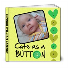 Connor Cute As A Button 6x6 Photo Book - 6x6 Photo Book (20 pages)