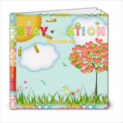 stay-cation spring break 2011 - 6x6 Photo Book (20 pages)