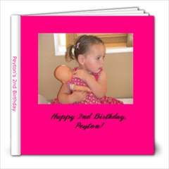 Peyton s 2nd Birthday - 8x8 Photo Book (20 pages)