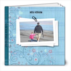 Girls Daddy - 8x8 Photo Book (20 pages)