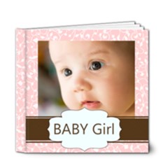 baby Girl - 6x6 Deluxe Photo Book (20 pages)