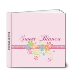 6x6 DELUXE : Sweet Bianca - 6x6 Deluxe Photo Book (20 pages)