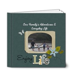 6x6 (DELUXE) : Enjoy Life - 6x6 Deluxe Photo Book (20 pages)