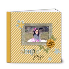 6x6 (DELUXE): Simple Joys - 6x6 Deluxe Photo Book (20 pages)