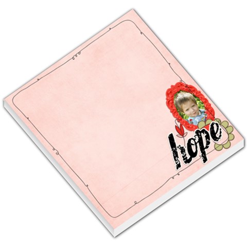 Hope  Memo Pad By Sheena