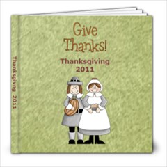 Thanksgiving 2011 Alex - 8x8 Photo Book (20 pages)