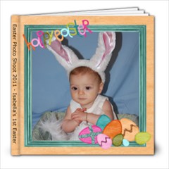 Easter 2011 - Isabella - 8x8 Photo Book (20 pages)