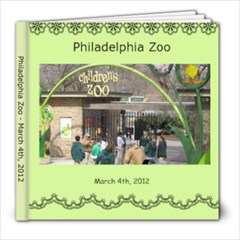 Philadelphia Zoo - March 4, 2012 - 8x8 Photo Book (20 pages)