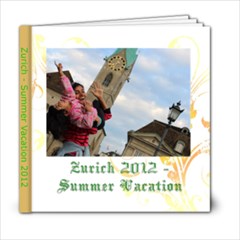 Zurich 2012 - 6x6 Photo Book (20 pages)