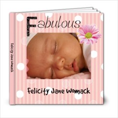 Felicity - 6x6 Photo Book (20 pages)