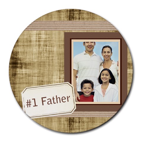 Fathers Day By Dad 8 x8  Round Mousepad - 1