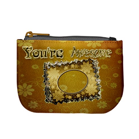 You re Awesome Flower Coin Purse By Ellan Front