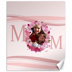 mothers day - Canvas 8  x 10 