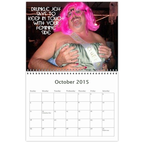 Drunkle Jeff Calender By Sarah Oct 2015