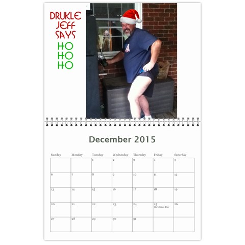 Drunkle Jeff Calender By Sarah Dec 2015