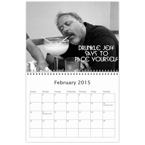 Drunkle Jeff Calender By Sarah Feb 2015