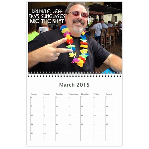 Drunkle Jeff Calender By Sarah Mar 2015