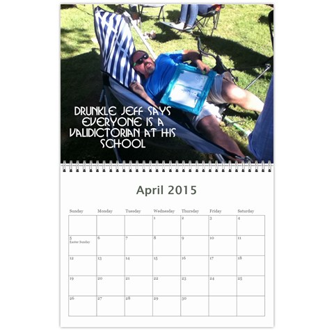 Drunkle Jeff Calender By Sarah Apr 2015