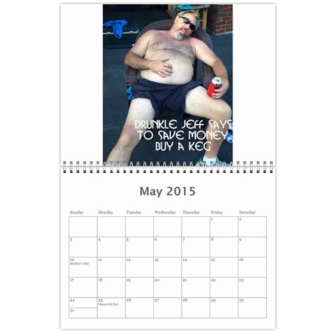 Drunkle Jeff Calender By Sarah May 2015