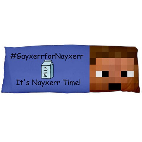 It s Nayxerr Time By Dennisflux Body Pillow Case