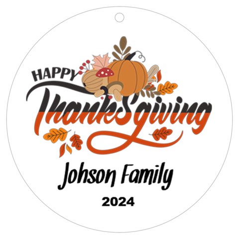 Personalized Thanksgiving Family Name Any Text Uv Print Acrylic Ornament Round By Joe Front