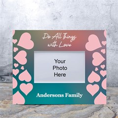 Personalized Do All Things with Love Family Name Any Text Tablet Photo Frame - White Tabletop Photo Frame 4 x6 