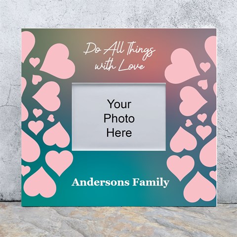 Personalized Do All Things With Love Family Name Any Text Wall Photo Frame By Joe Front