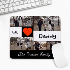 We Love Daddy Photo Collage - Large Mousepad