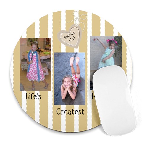 Life s Greatest Blessings By Diandra Puls Tupa 8 x8  Round Mousepad - 1