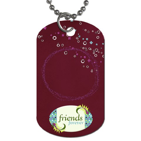 Friends Dog Tag By Mikki Back