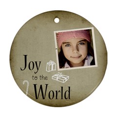 Christmas Joy to World Ornament Clear - Ornament (Round)