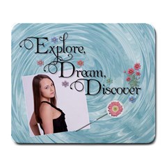 Explore, Dream, Discover Large Mousepad