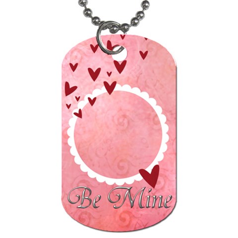 Dog Tag (2 Sides) Be Mine By Jennyl Front