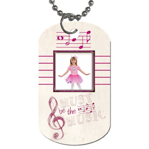 Must Be The Music Pink Ballerina  Dog Tag By Catvinnat Front