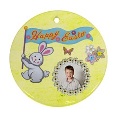 Happy Easter Round ornamanr - Ornament (Round)