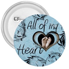 All of my Heart 3 inch button badge - 3  Button