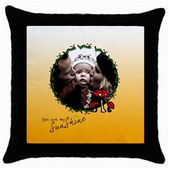 You are my sunshine 2 - pillow - Throw Pillow Case (Black)
