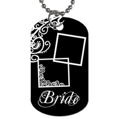 Wedding Bride - Dog Tag (Two Sides)