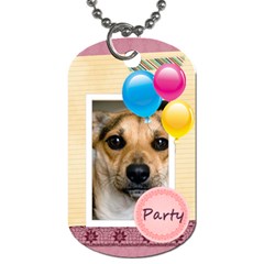 Party - Dog Tag (One Side)