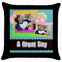 a great day - Throw Pillow Case (Black)